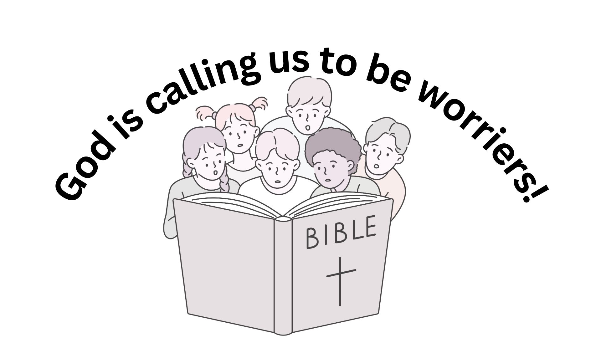 God is calling us to be worriers