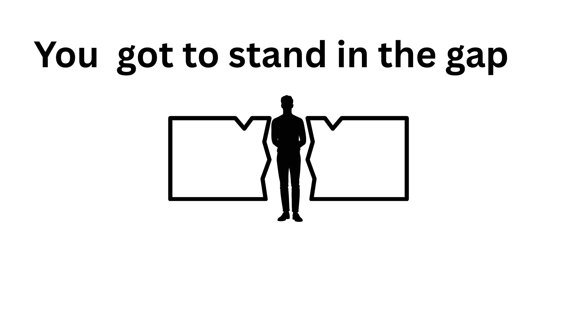 We got to stand in the gape