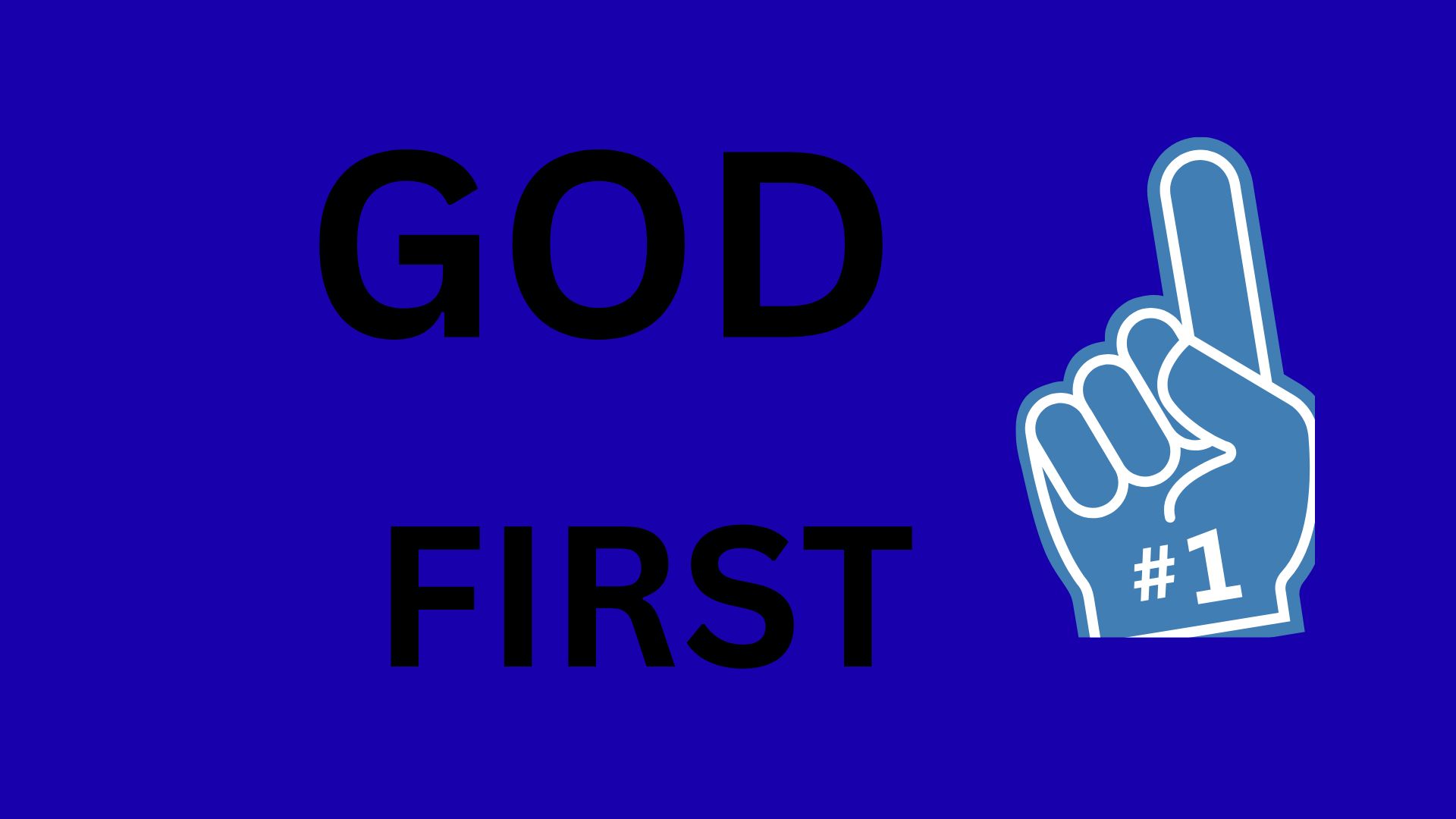 Put God first