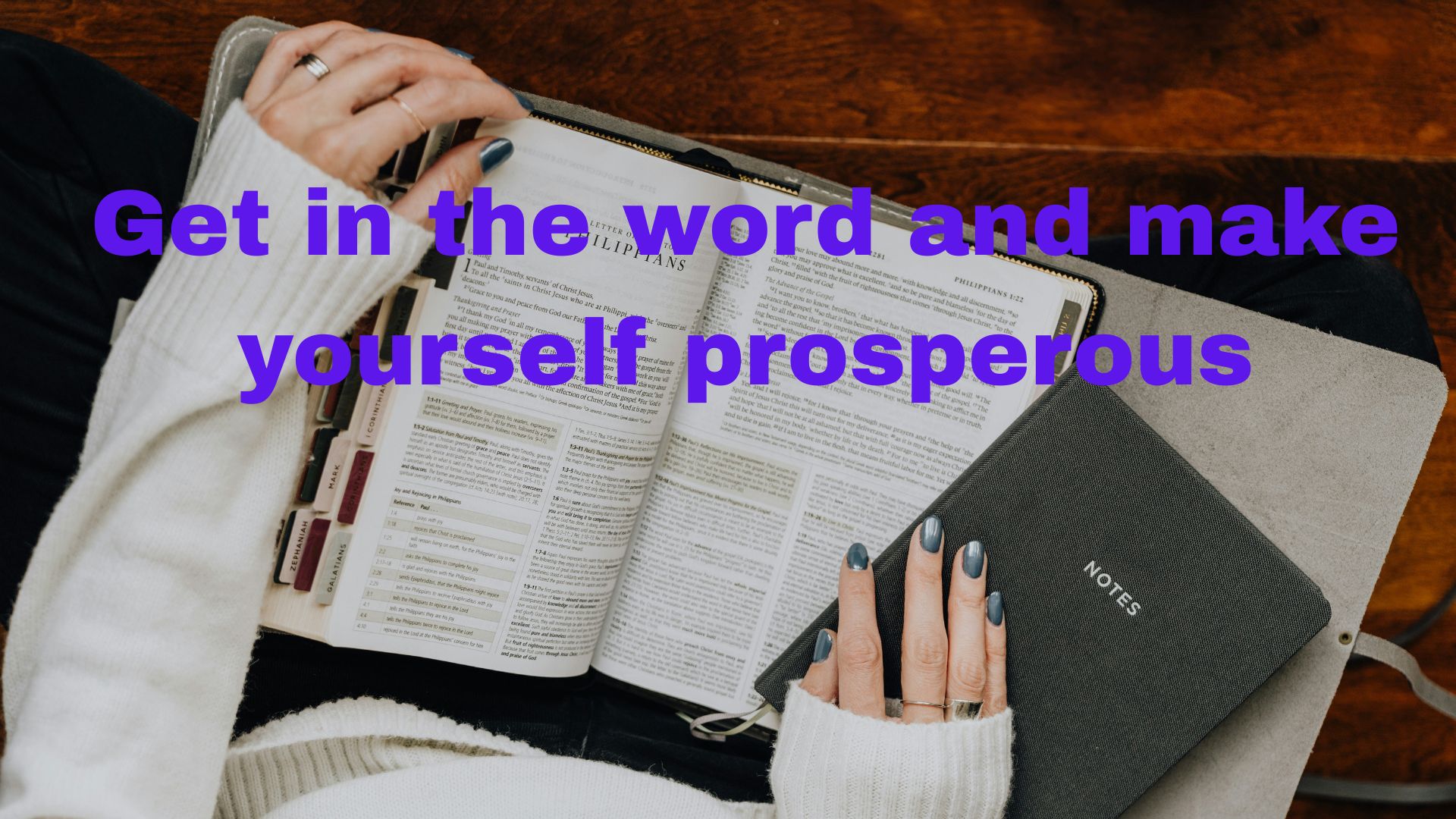 Get in the word and make yourself prosperous