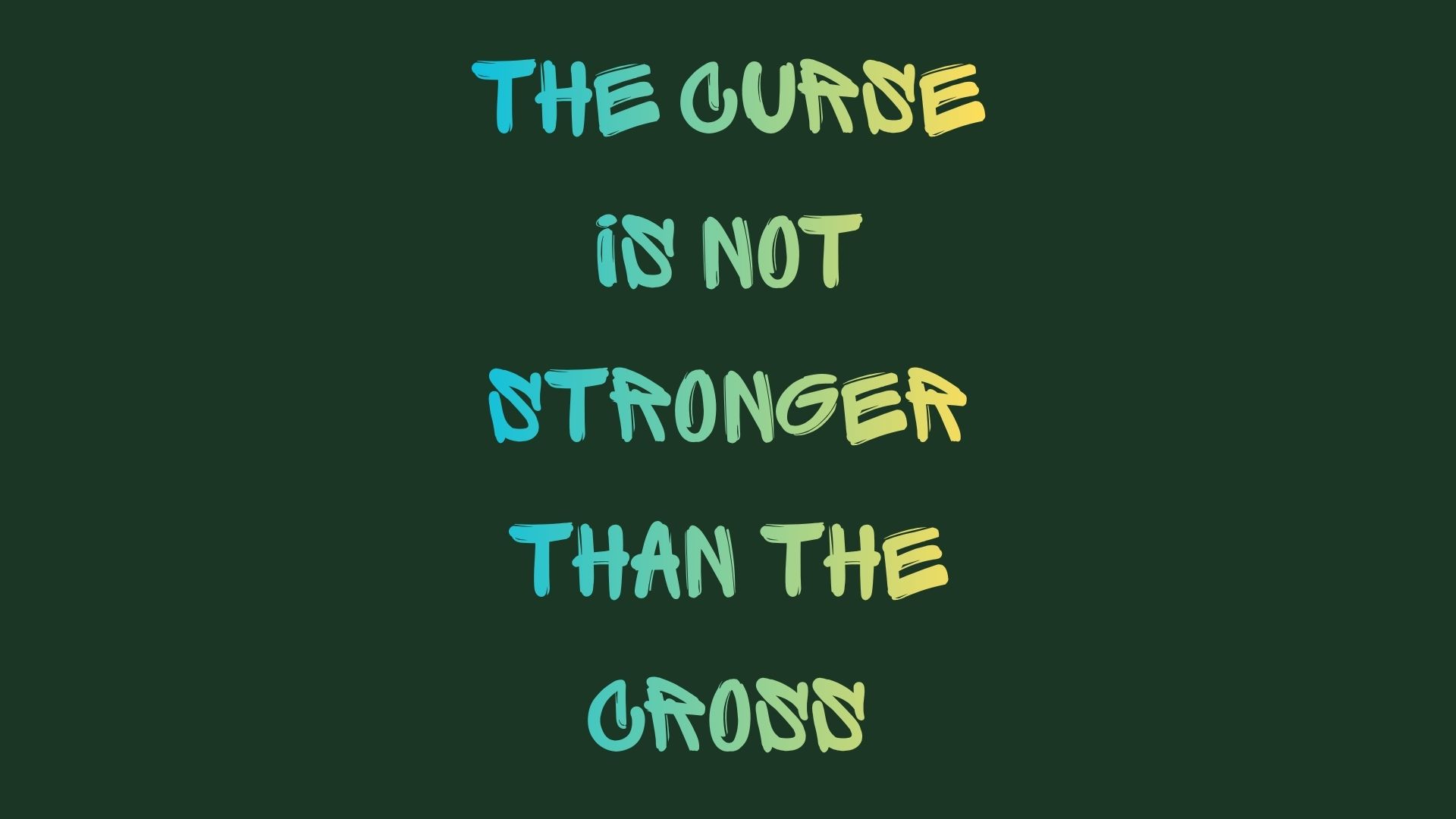 The curse is not stronger than the cross